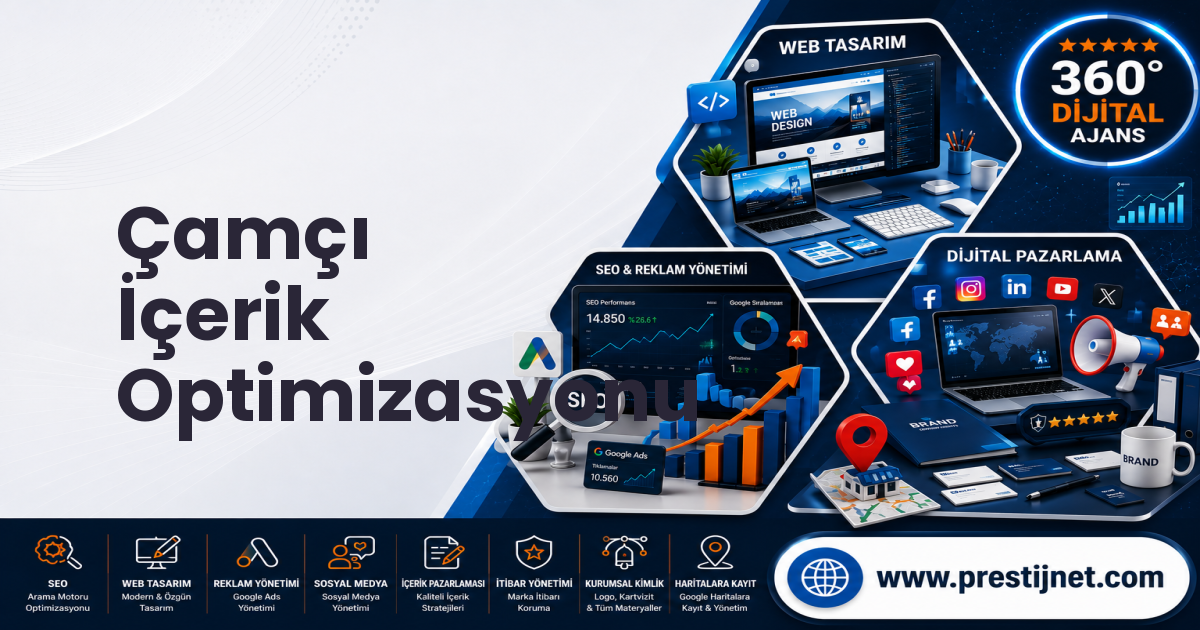 Çamçı İçerik Optimizasyonu