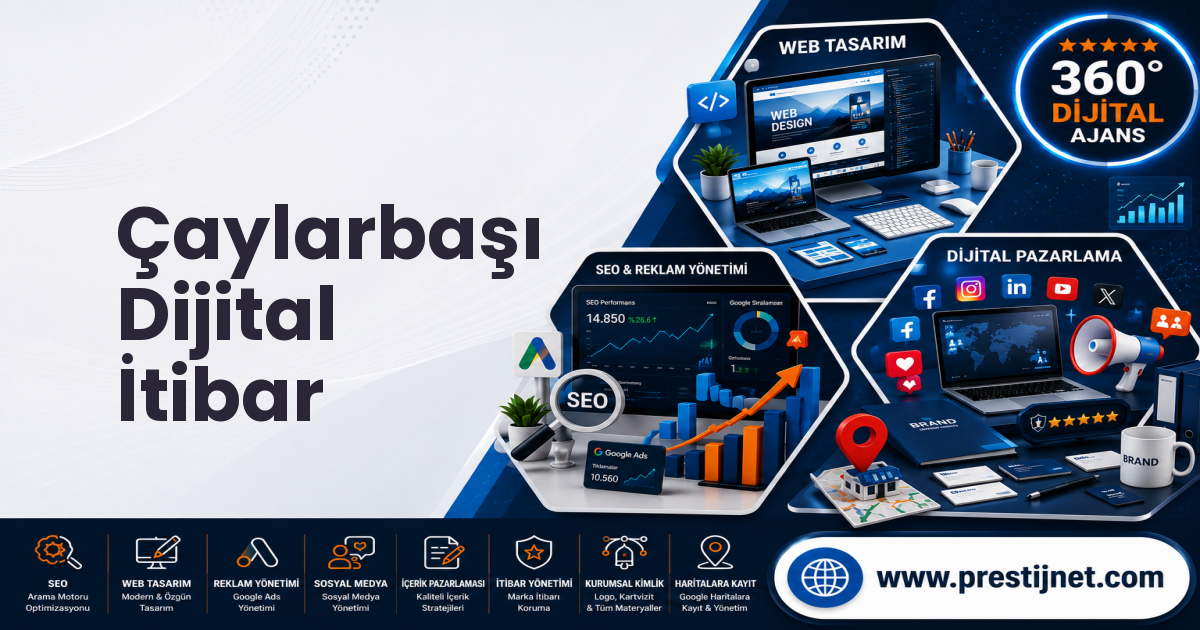 Çaylarbaşı Dijital İtibar