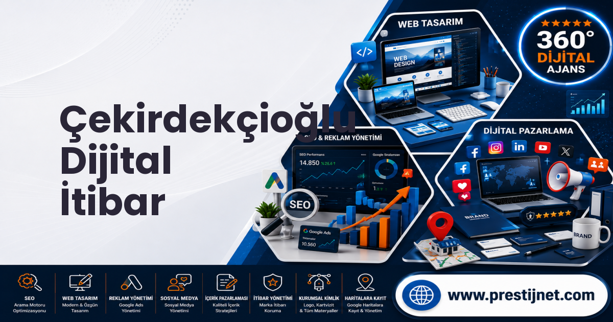 Çekirdekçioğlu Dijital İtibar