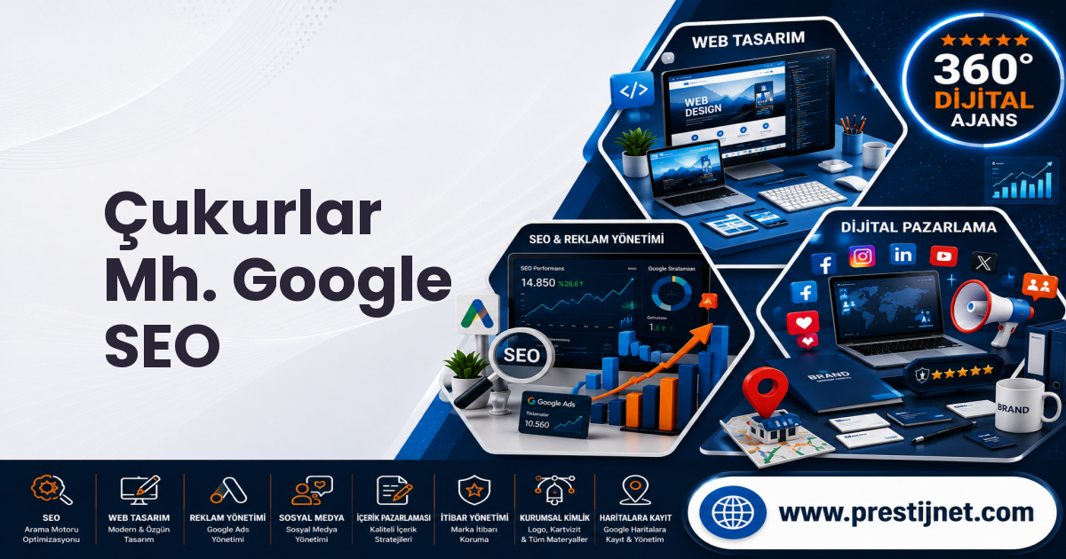 Çukurlar Mh. Google SEO
