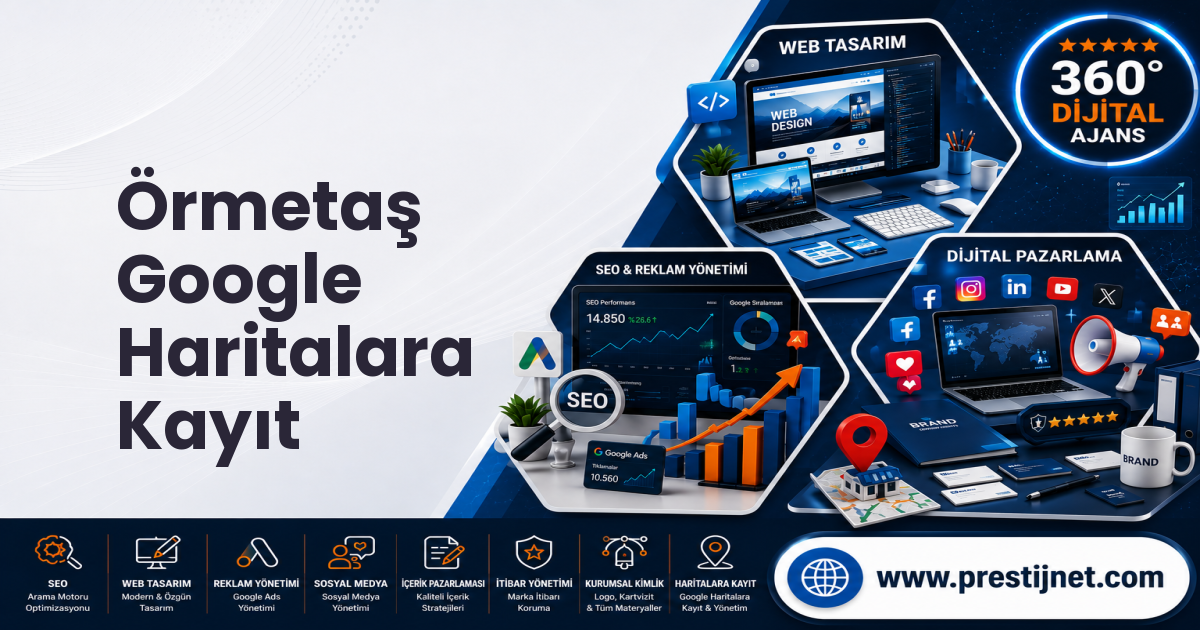 Örmetaş Google Haritalara Kayıt