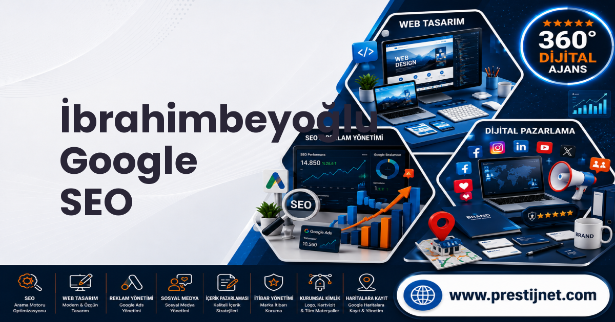 İbrahimbeyoğlu Google SEO