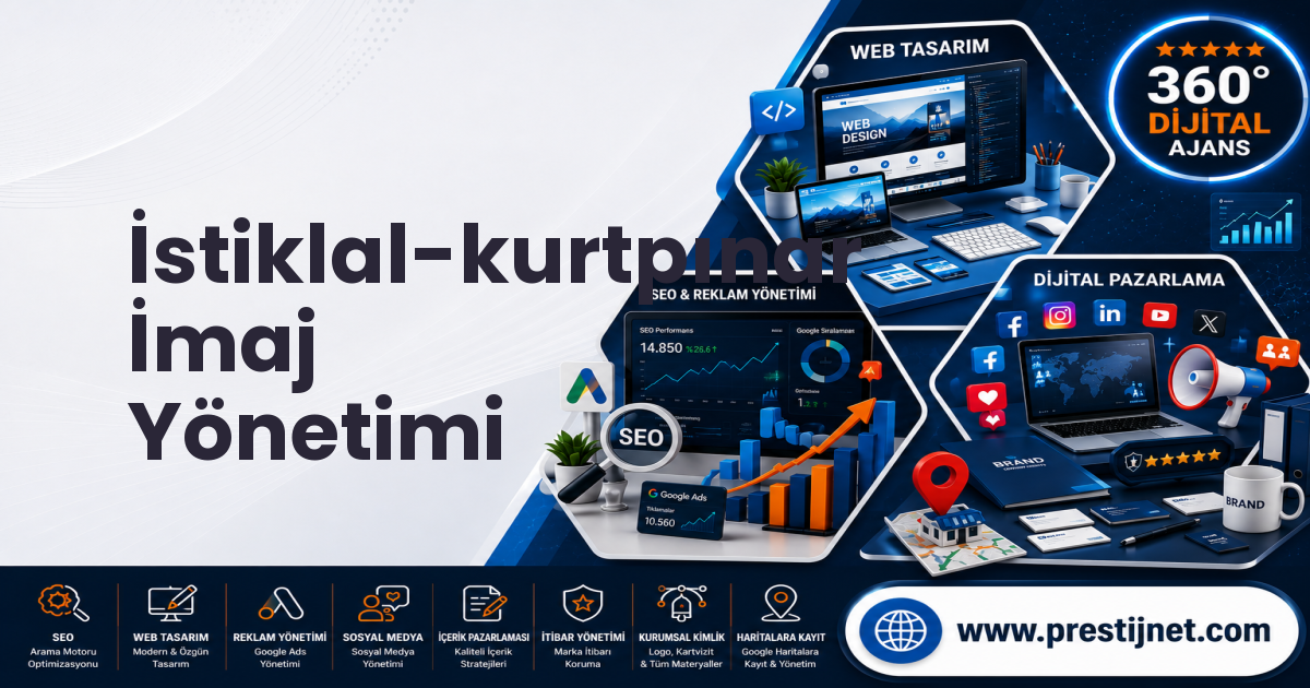 İstiklal-kurtpınar İmaj Yönetimi
