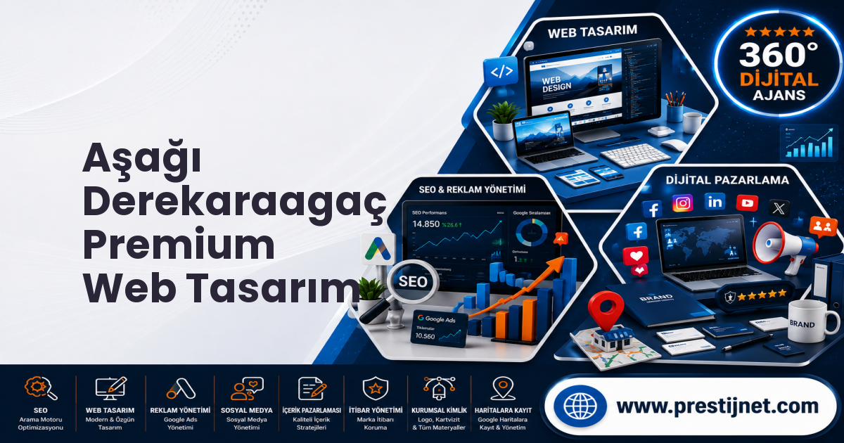 Aşağı Derekaraagaç Premium Web Tasarım