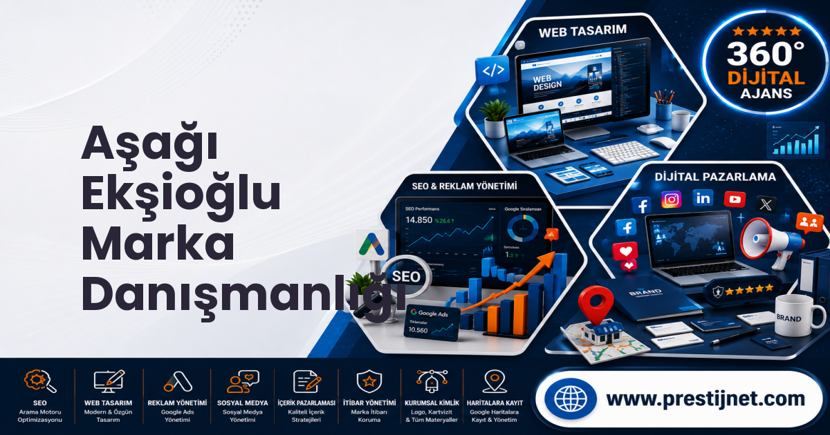 Aşağı Ekşioğlu Marka Danışmanlığı