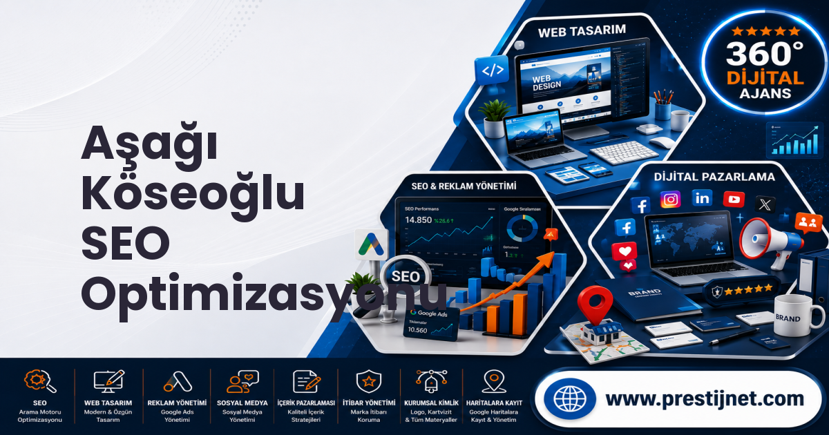 Aşağı Köseoğlu SEO Optimizasyonu