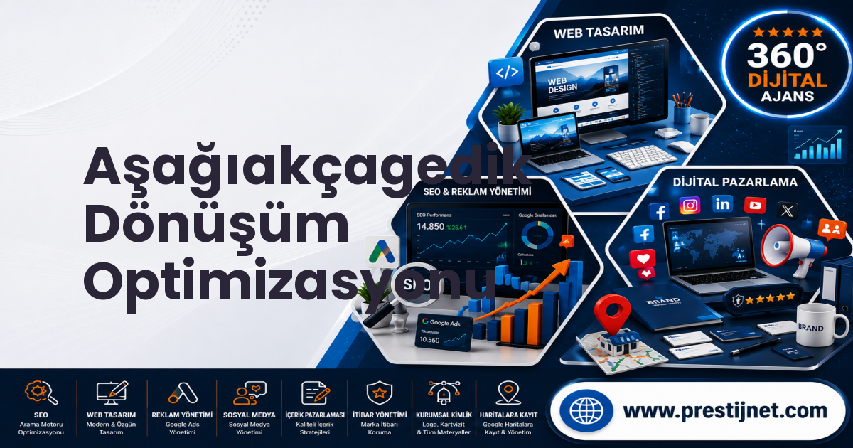 Aşağıakçagedik Dönüşüm Optimizasyonu