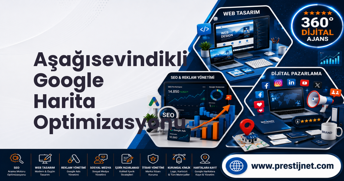 Aşağısevindikli Google Harita Optimizasyonu