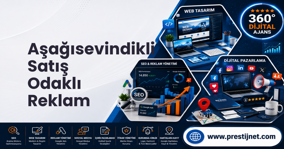 Aşağısevindikli Satış Odaklı Reklam