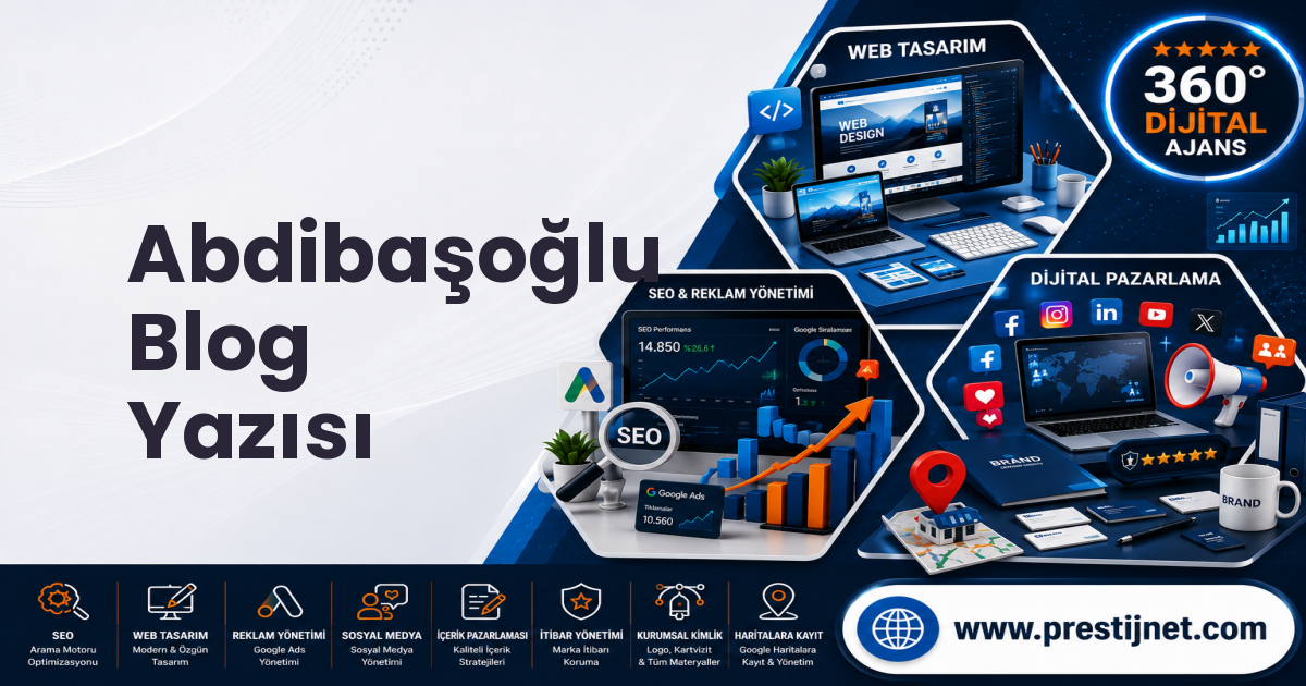 Abdibaşoğlu Blog Yazısı