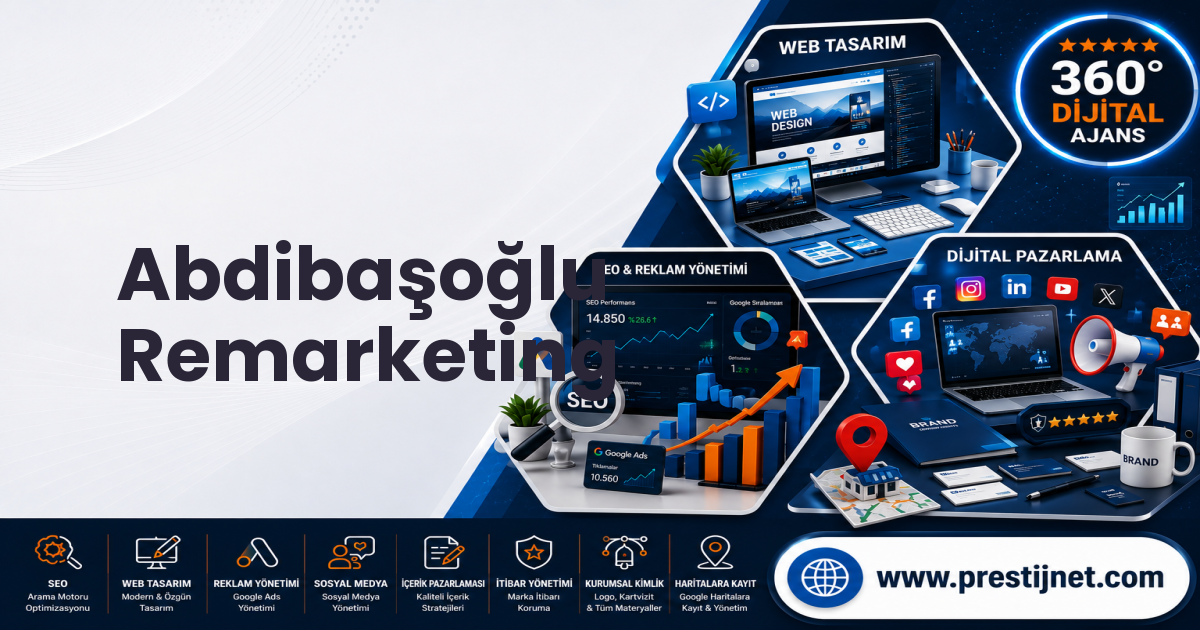 Abdibaşoğlu Remarketing