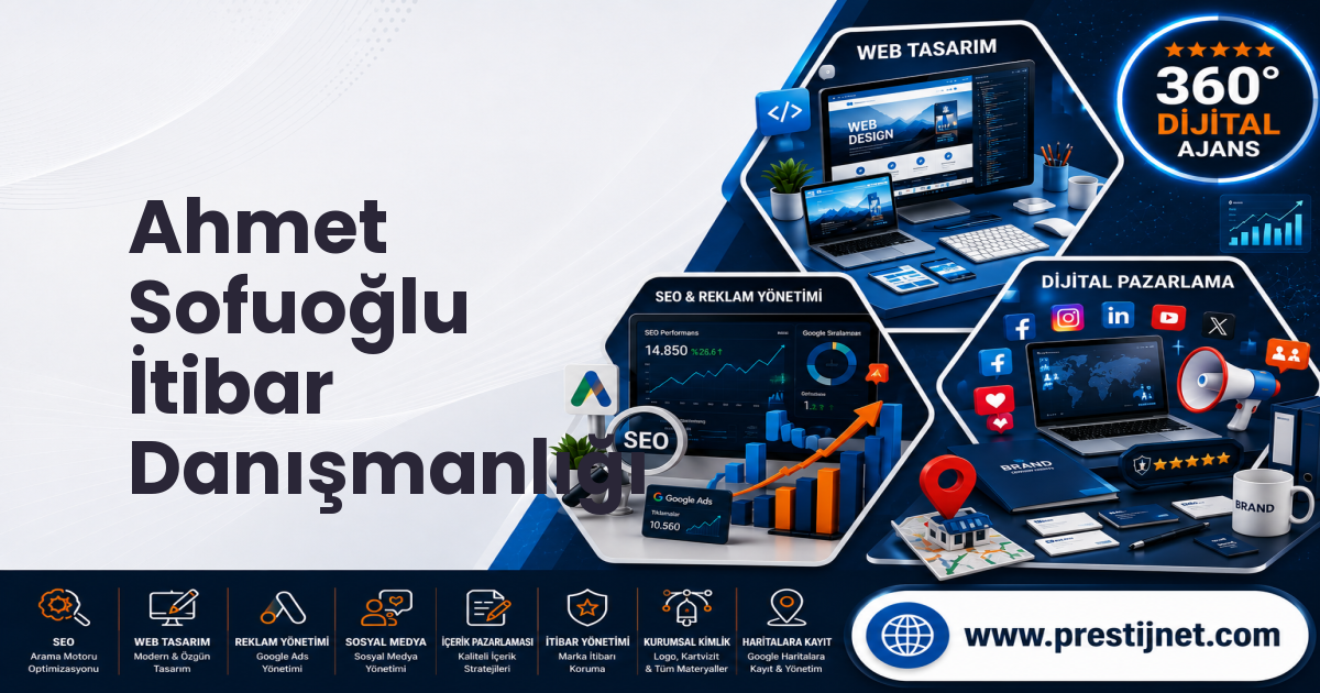 Ahmet Sofuoğlu İtibar Danışmanlığı