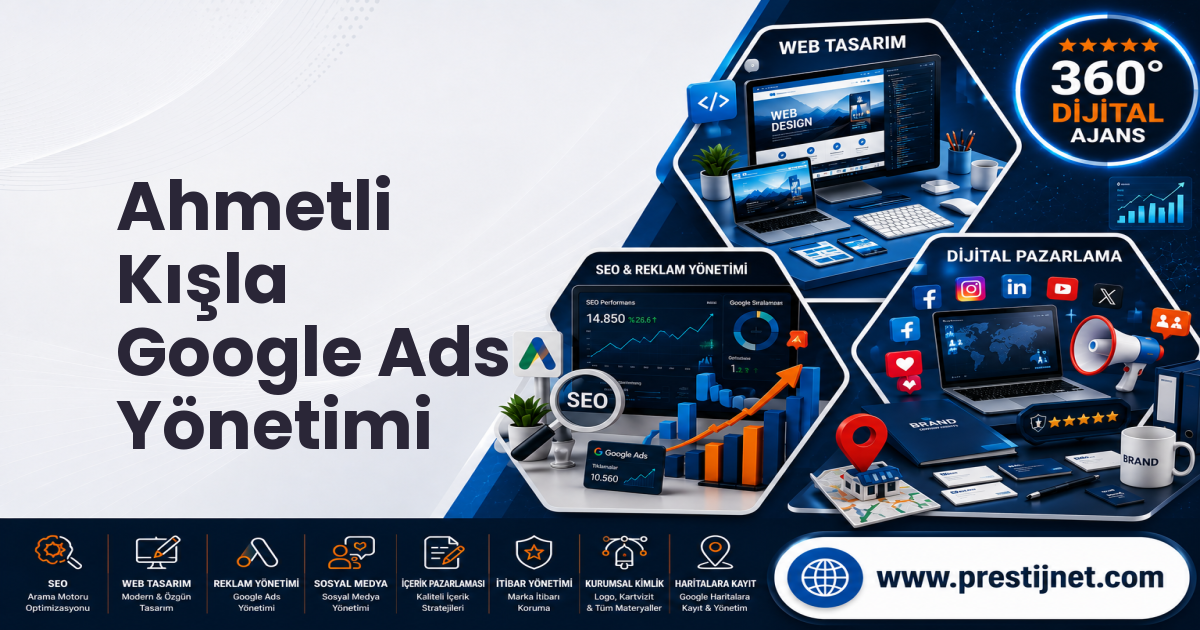 Ahmetli Kışla Google Ads Yönetimi