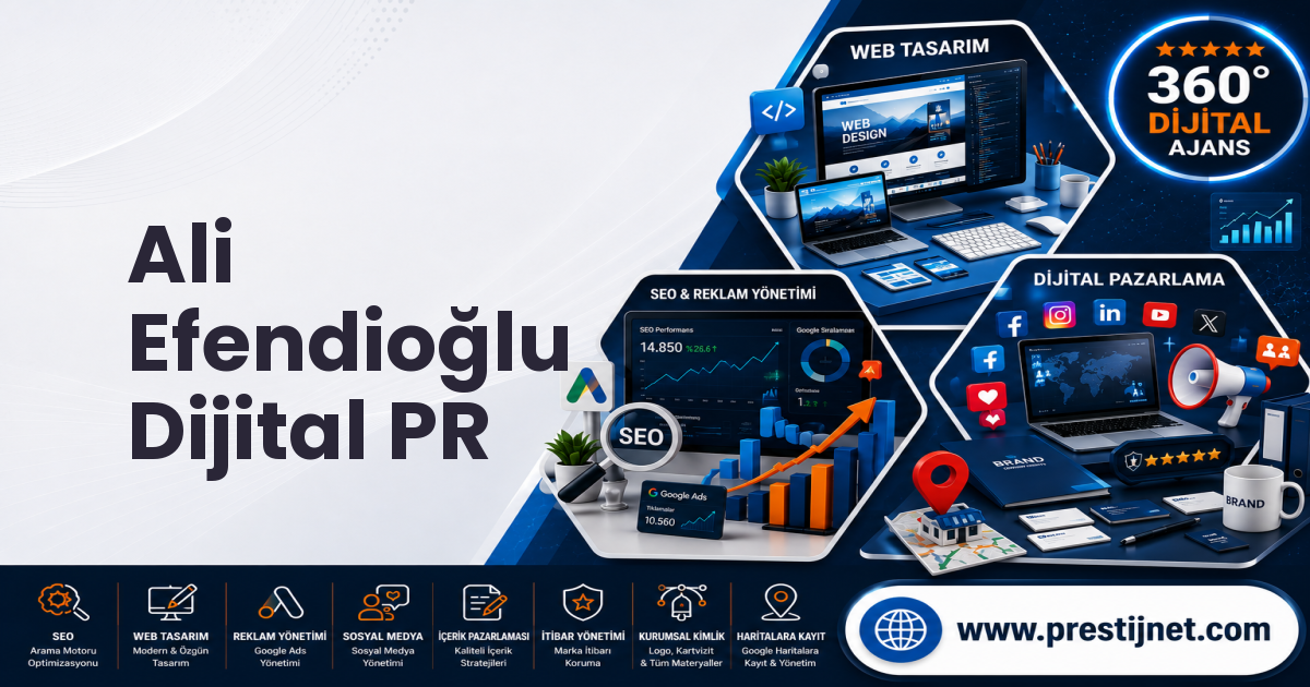 Ali Efendioğlu Dijital PR