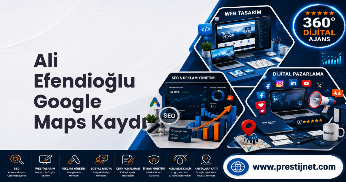 Ali Efendioğlu Google Maps Kaydı