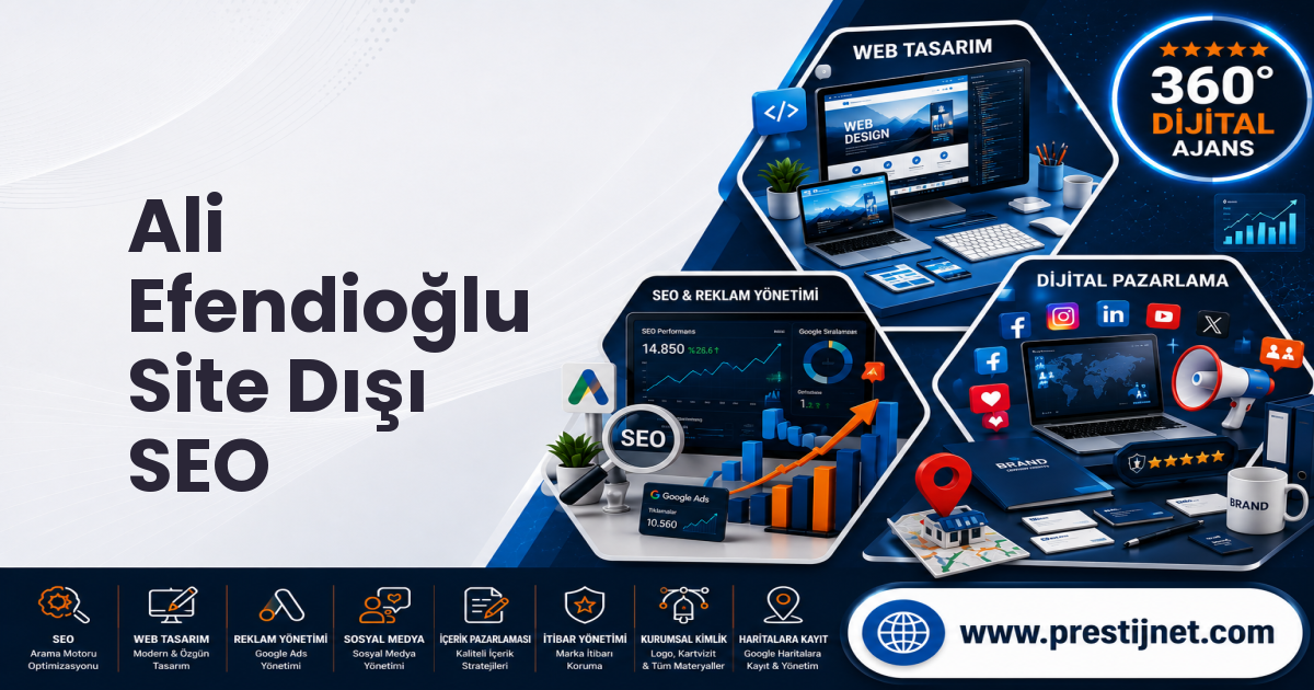 Ali Efendioğlu Site Dışı SEO