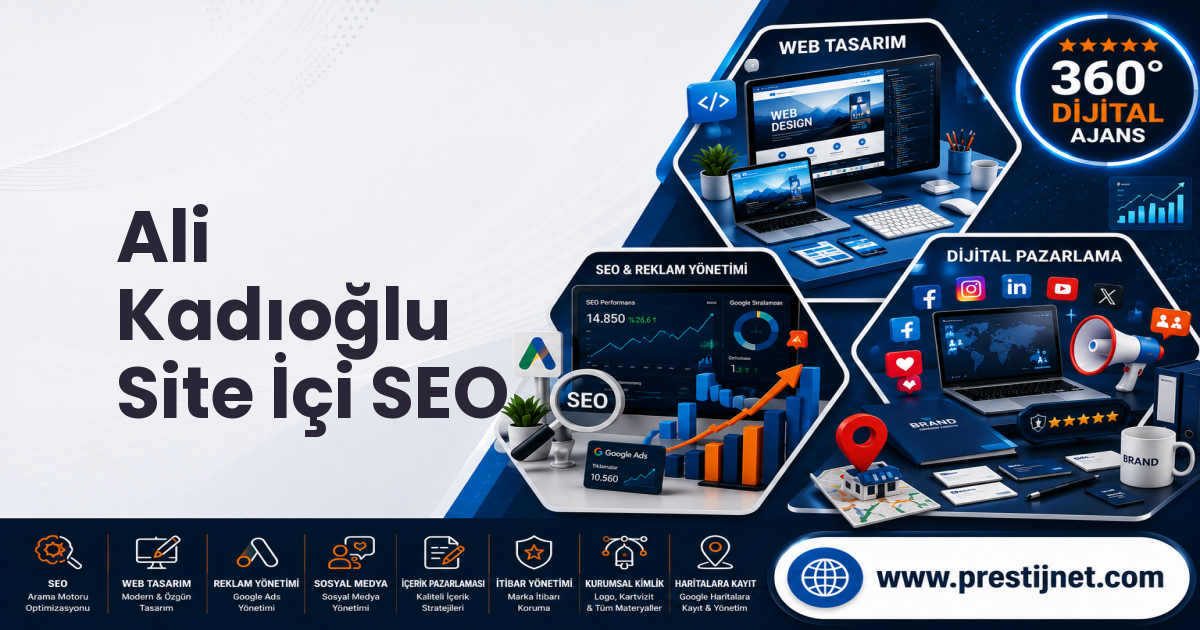 Ali Kadıoğlu Site İçi SEO