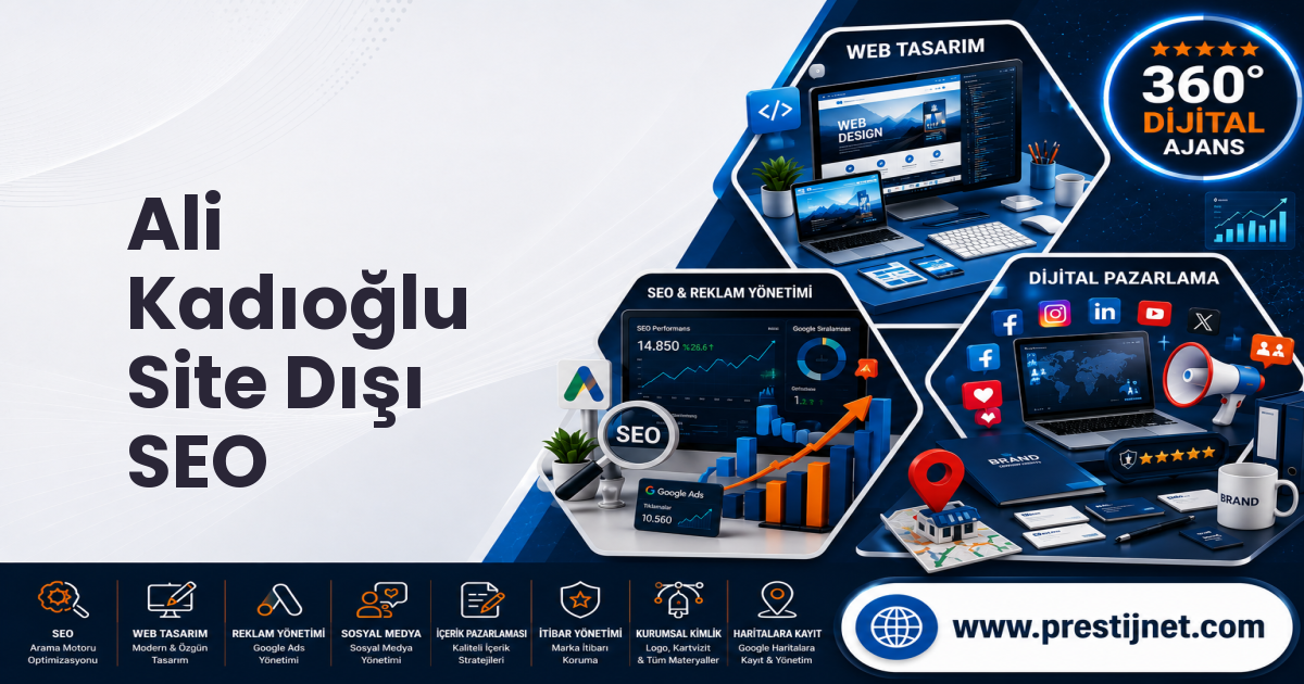 Ali Kadıoğlu Site Dışı SEO