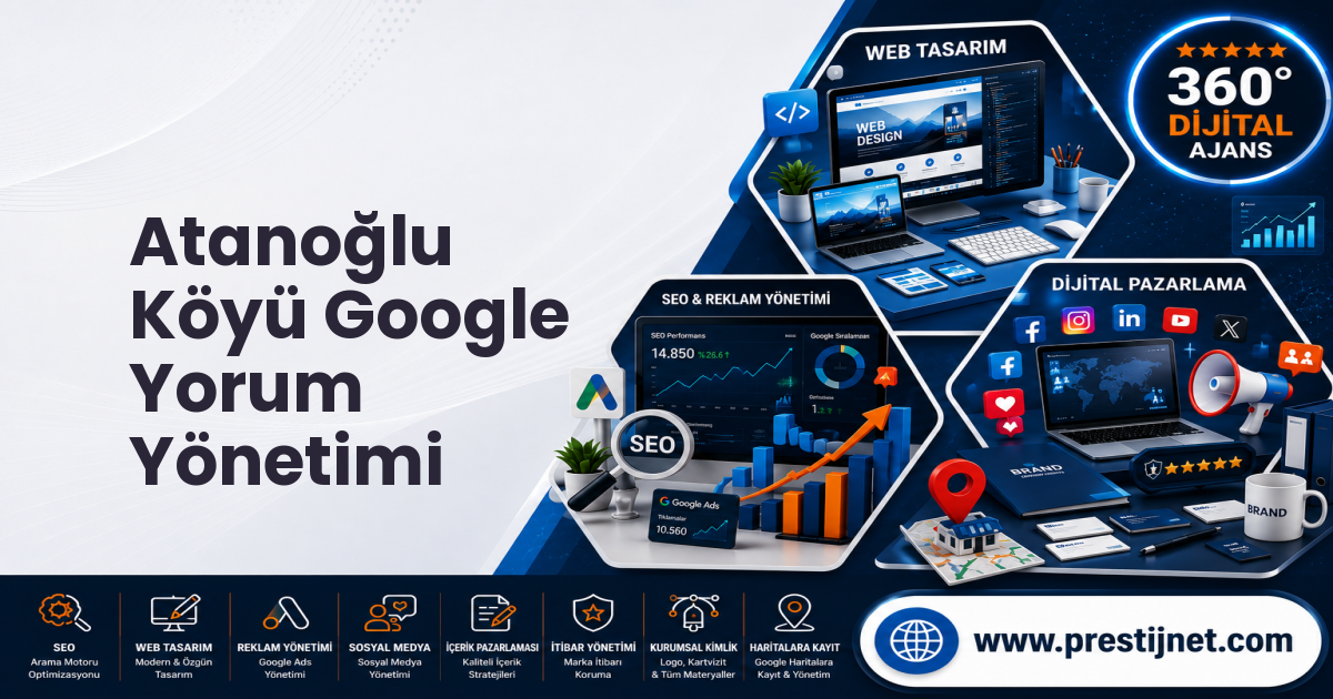 Atanoğlu Köyü Google Yorum Yönetimi