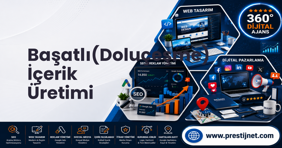 Başatlı(Doluçeşme) İçerik Üretimi