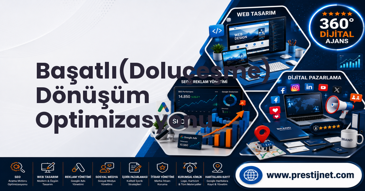 Başatlı(Doluçeşme) Dönüşüm Optimizasyonu