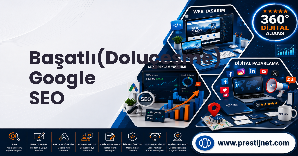 Başatlı(Doluçeşme) Google SEO