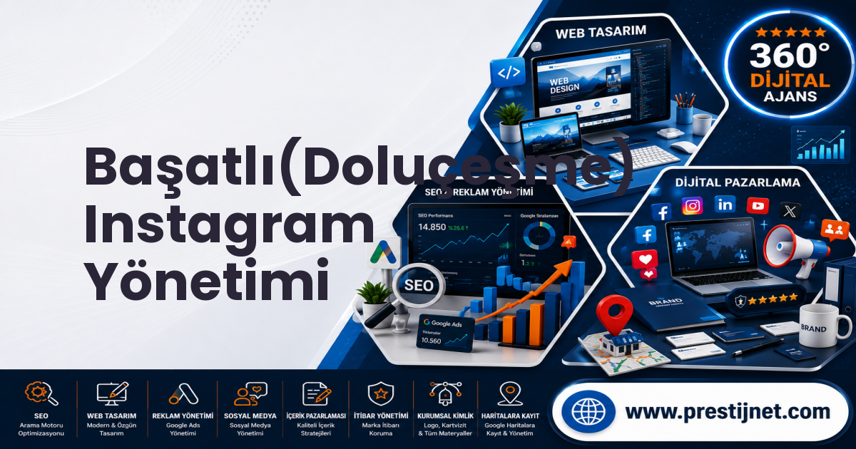 Başatlı(Doluçeşme) Instagram Yönetimi