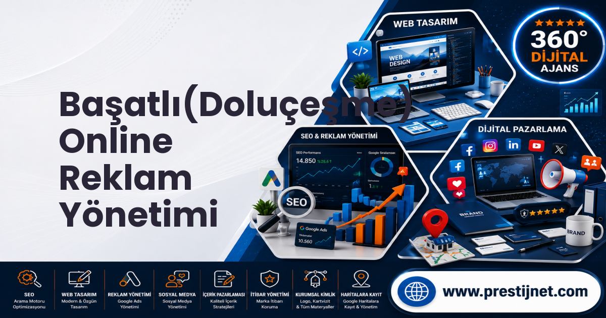 Başatlı(Doluçeşme) Online Reklam Yönetimi