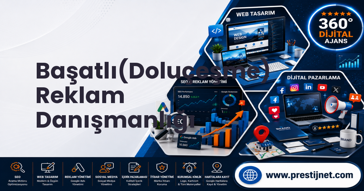 Başatlı(Doluçeşme) Reklam Danışmanlığı