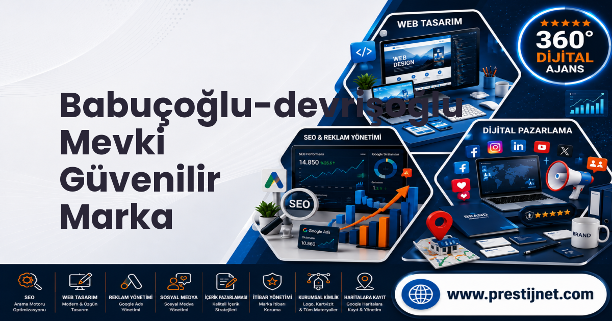 Babuçoğlu-devrişoğlu Mevki Güvenilir Marka