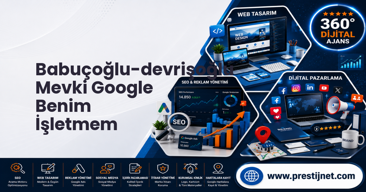 Babuçoğlu-devrişoğlu Mevki Google Benim İşletmem