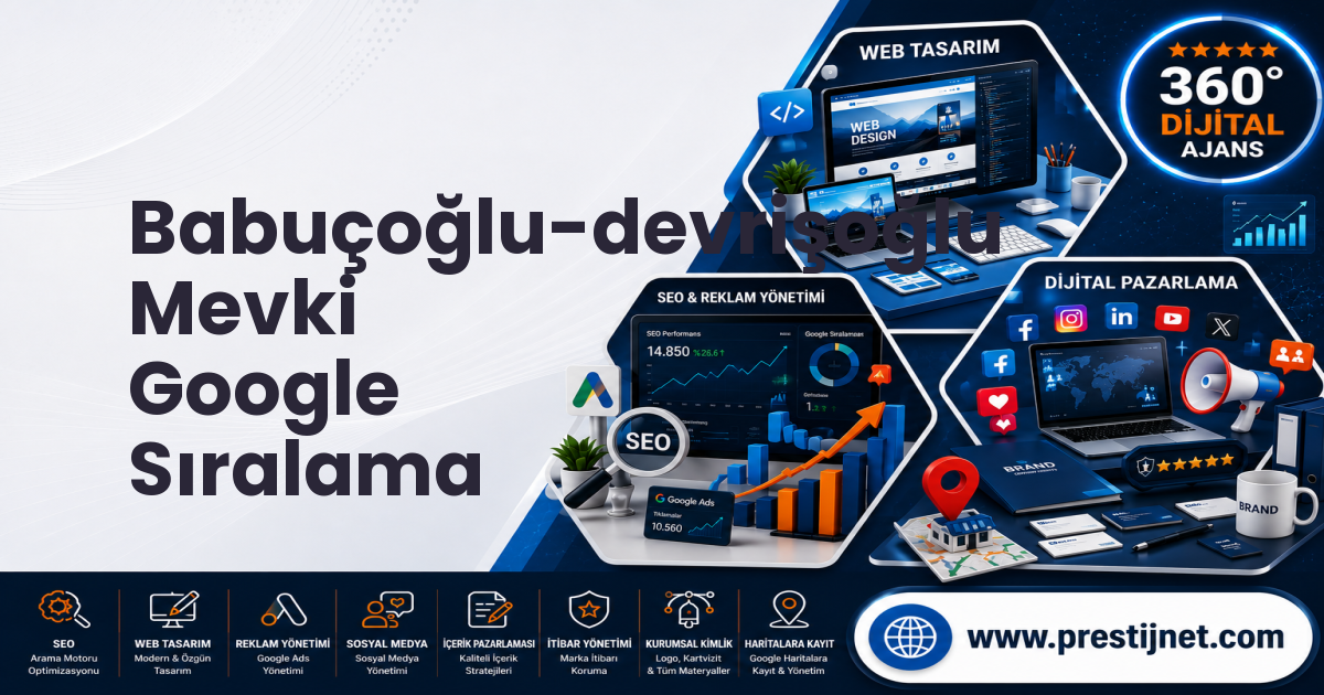 Babuçoğlu-devrişoğlu Mevki Google Sıralama