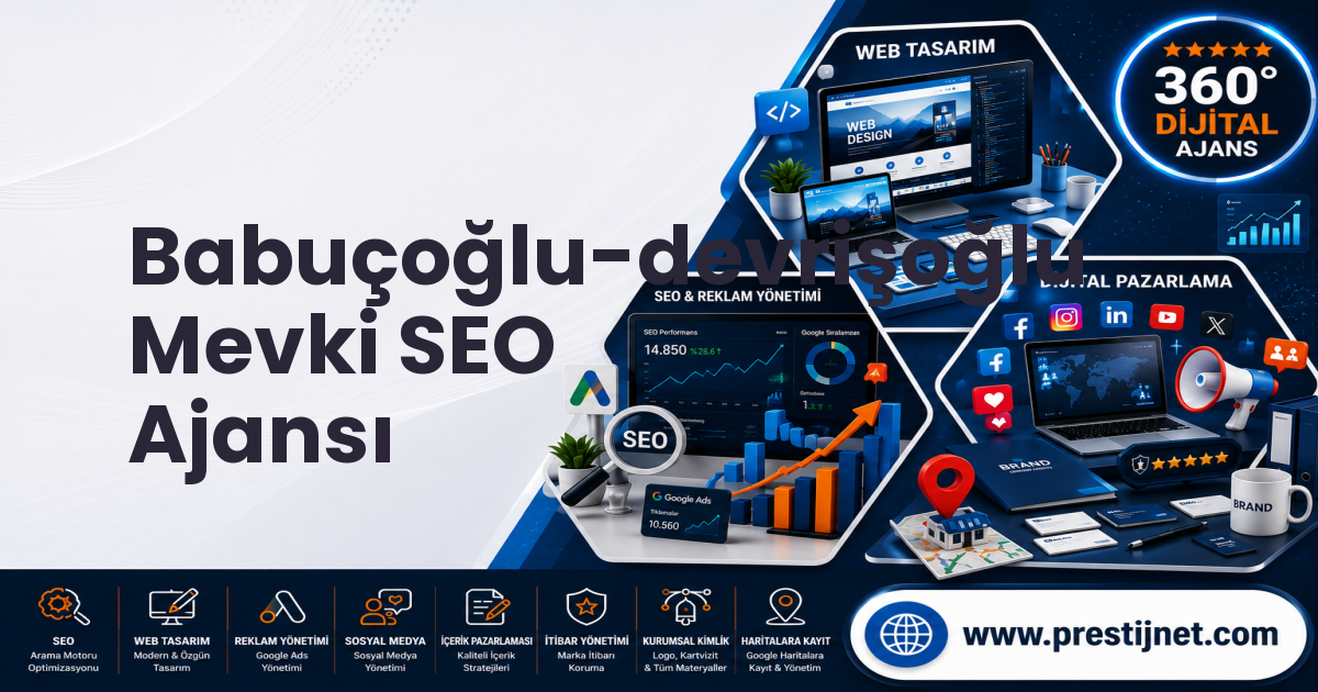 Babuçoğlu-devrişoğlu Mevki SEO Ajansı