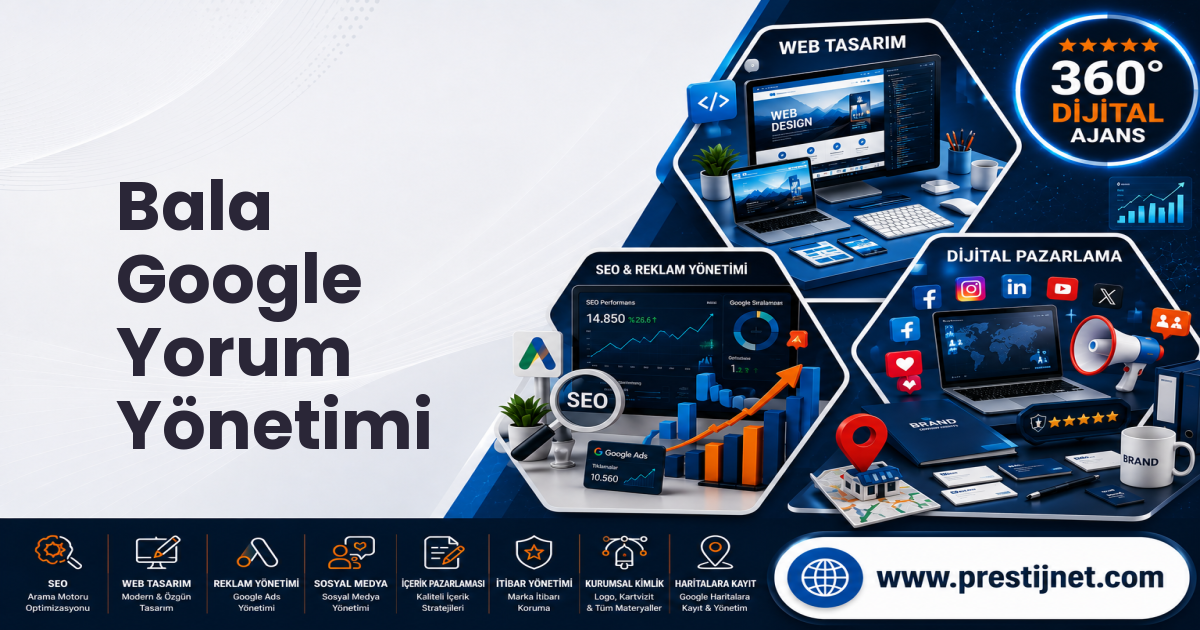Bala Google Yorum Yönetimi