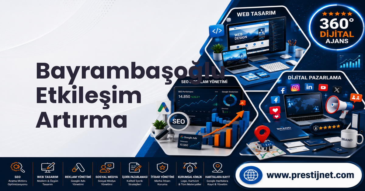 Bayrambaşoğlu Etkileşim Artırma