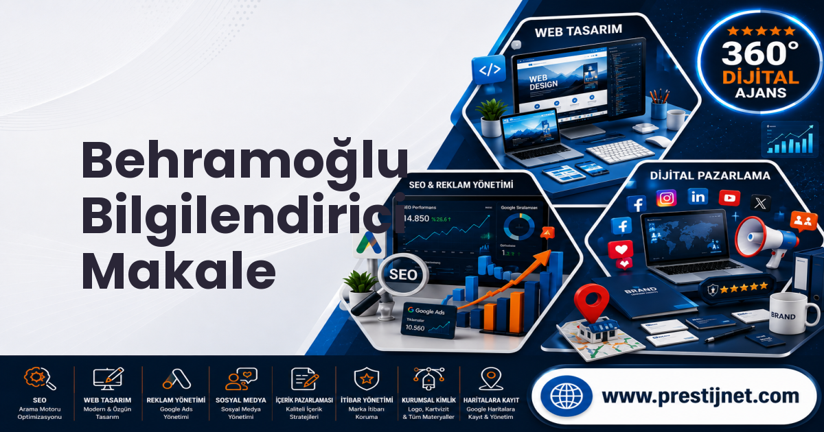 Behramoğlu Bilgilendirici Makale