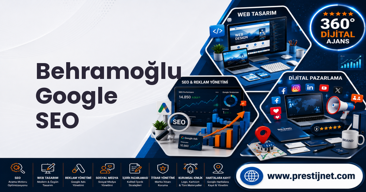 Behramoğlu Google SEO