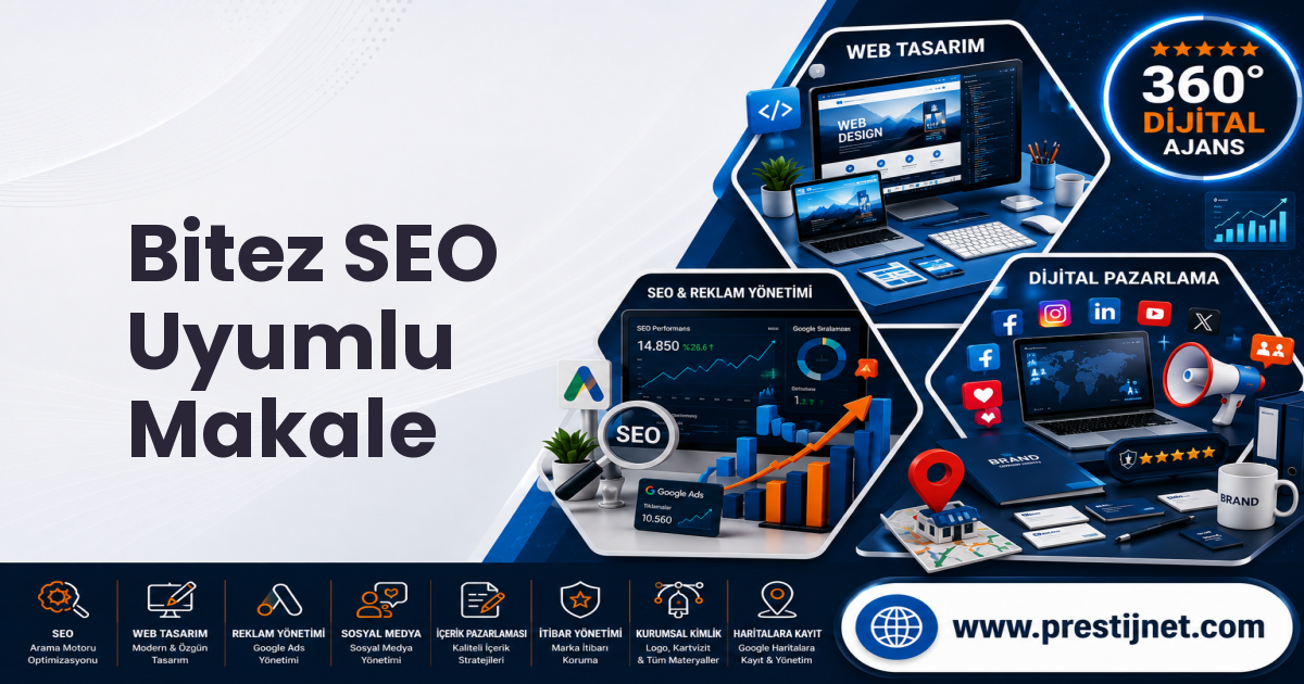 Bitez SEO Uyumlu Makale