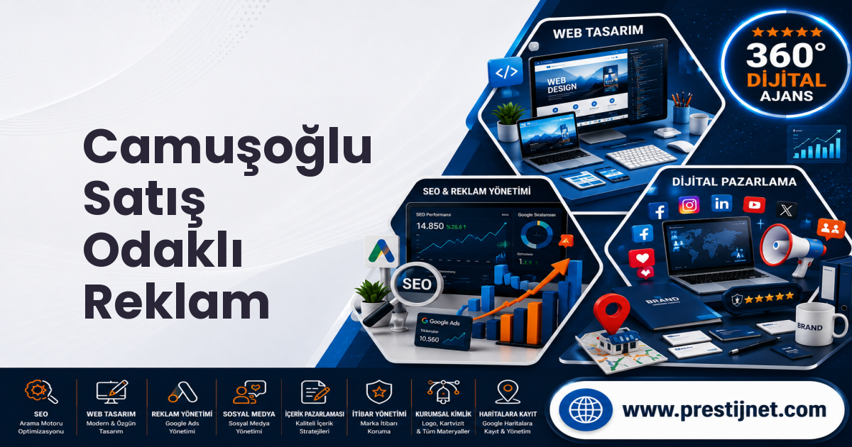 Camuşoğlu Satış Odaklı Reklam