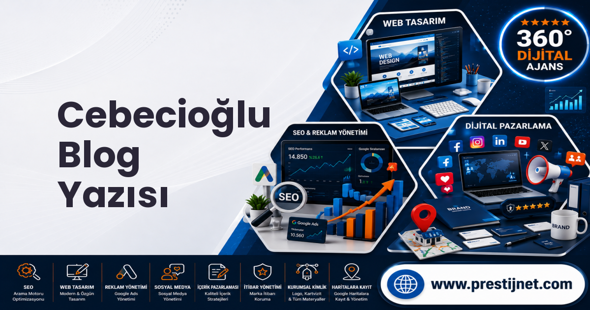 Cebecioğlu Blog Yazısı