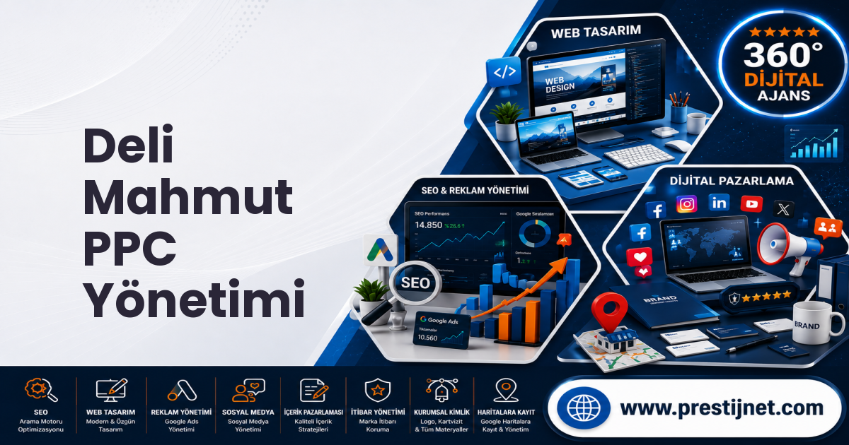 Deli Mahmut PPC Yönetimi