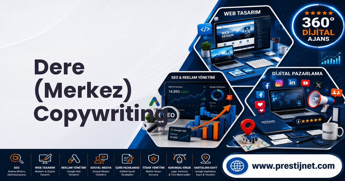Dere (Merkez) Copywriting
