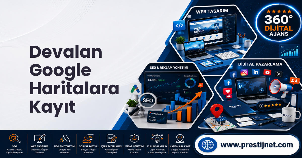 Devalan Google Haritalara Kayıt