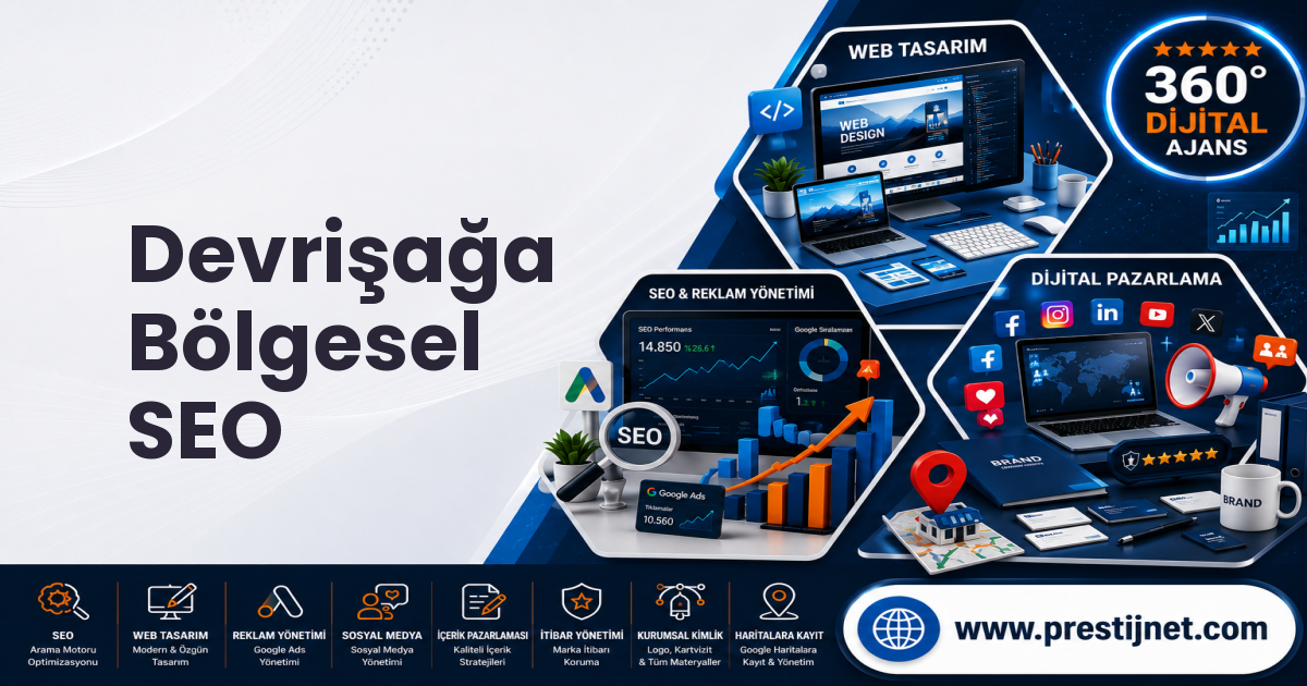 Devrişağa Bölgesel SEO