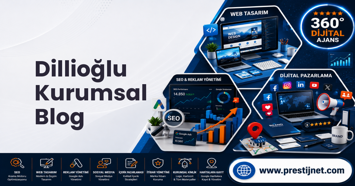 Dillioğlu Kurumsal Blog