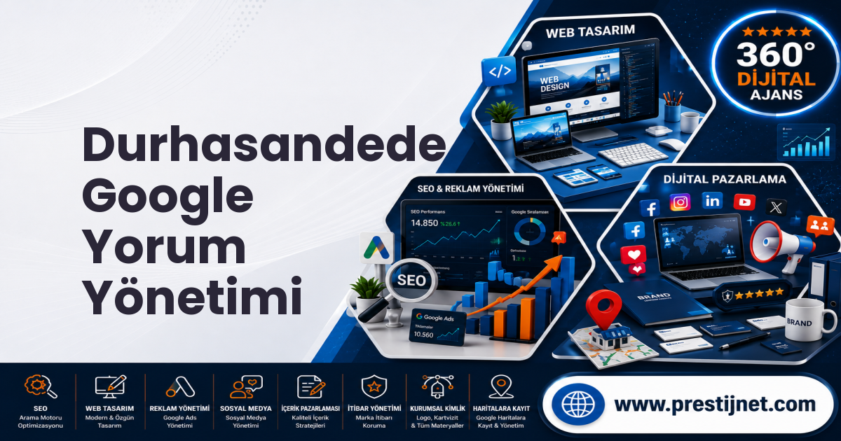 Durhasandede Google Yorum Yönetimi