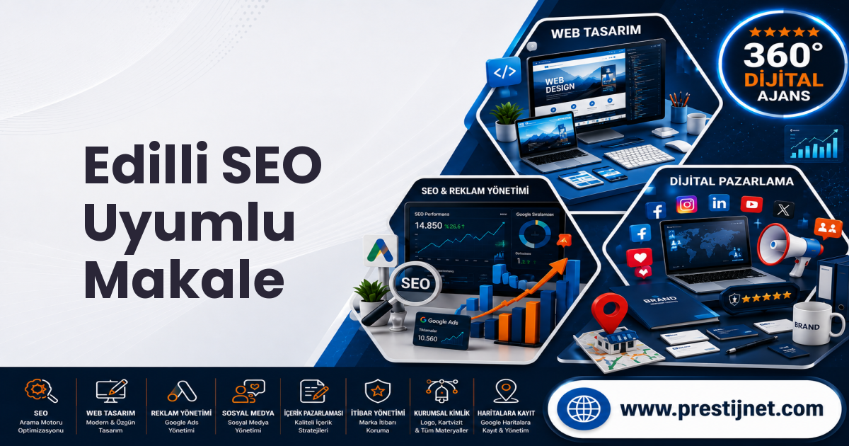 Edilli SEO Uyumlu Makale