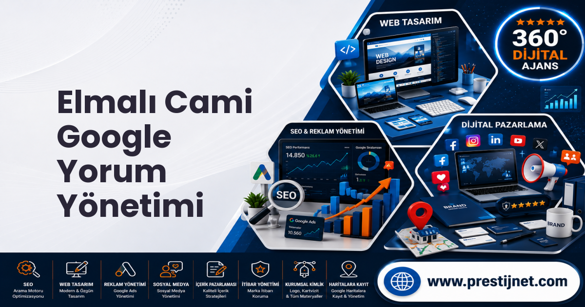 Elmalı Cami Google Yorum Yönetimi