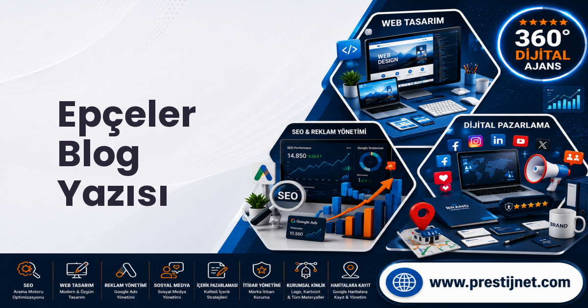 Epçeler Blog Yazısı