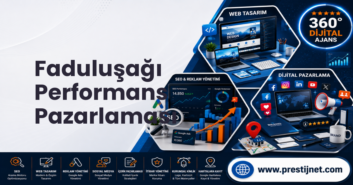 Faduluşağı Performans Pazarlaması